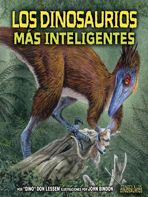 Title details for Los dinosaurios más mortíferos (The Deadliest Dinosaurs) by Don Lessem - Available